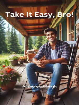 cover image of Take It Easy, Bro!